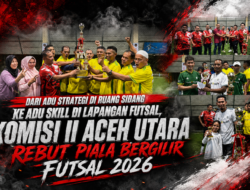‎Dari Adu Strategi di Ruang Sidang ke Adu Skill di Lapangan Futsal, Komisi II Aceh Utara Rebut Piala Bergilir Futsal 2026