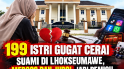 199 Istri Gugat Cerai Suami di Lhokseumawe, Medsos dan Judol Jadi Pemicu